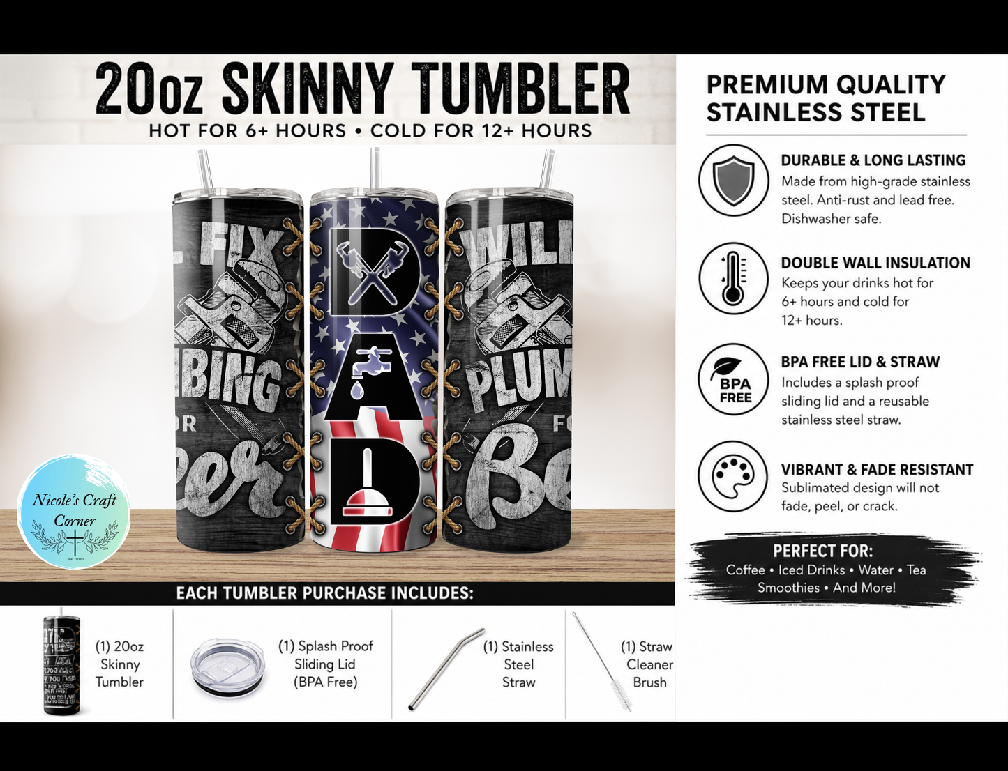 "Will Fix For Beer" Plumber DAD 20oz Skinny Tumbler | Father’s Day Gift for Dad | Stainless Steel Travel Cup