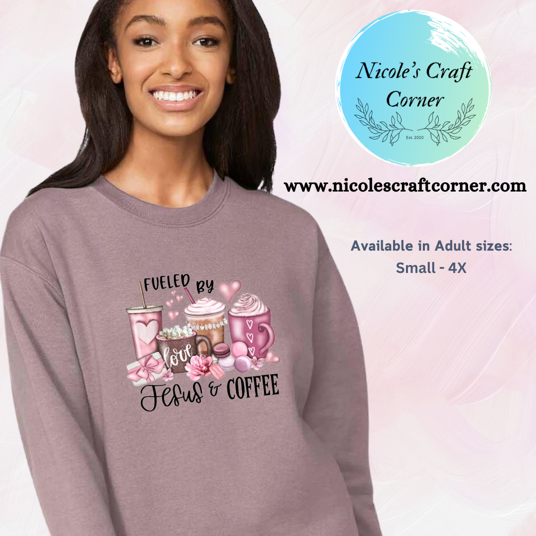 Fueled by Jesus and Coffee Sweatshirt