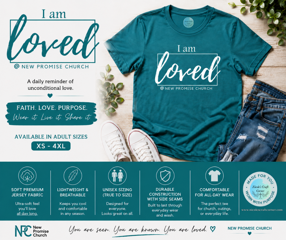 “I Am Loved” – New Promise Church T-Shirt
