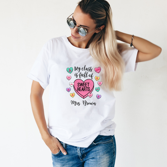 My Class is Full of Sweethearts T-Shirt