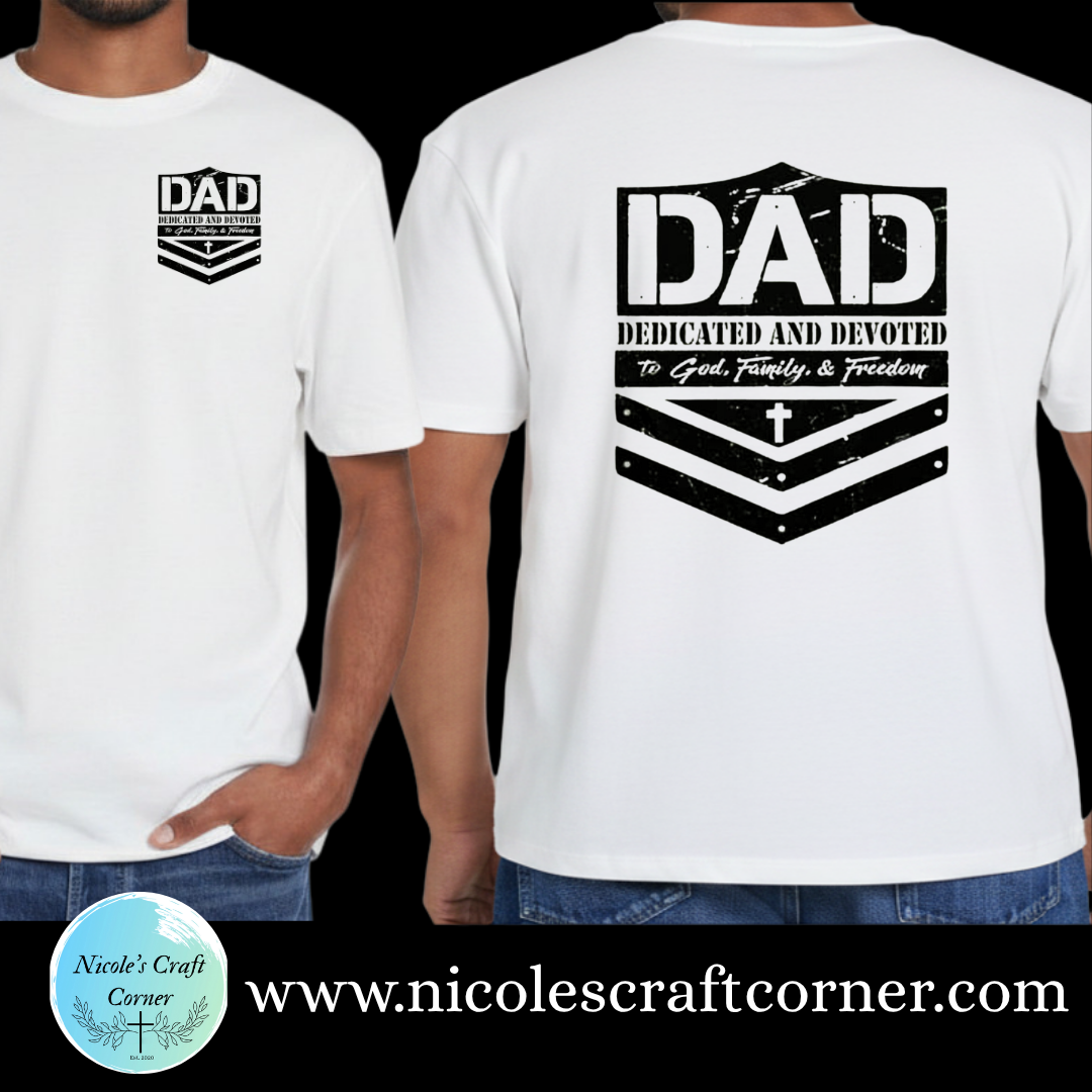 "Dedicated and Devoted Dad" T-Shirt