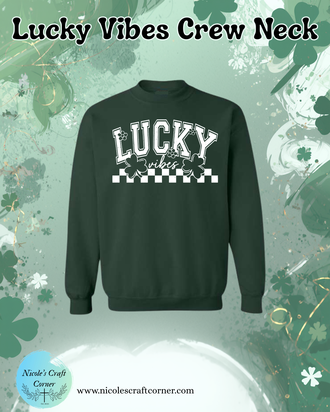 "Lucky Vibes" Sweatshirts