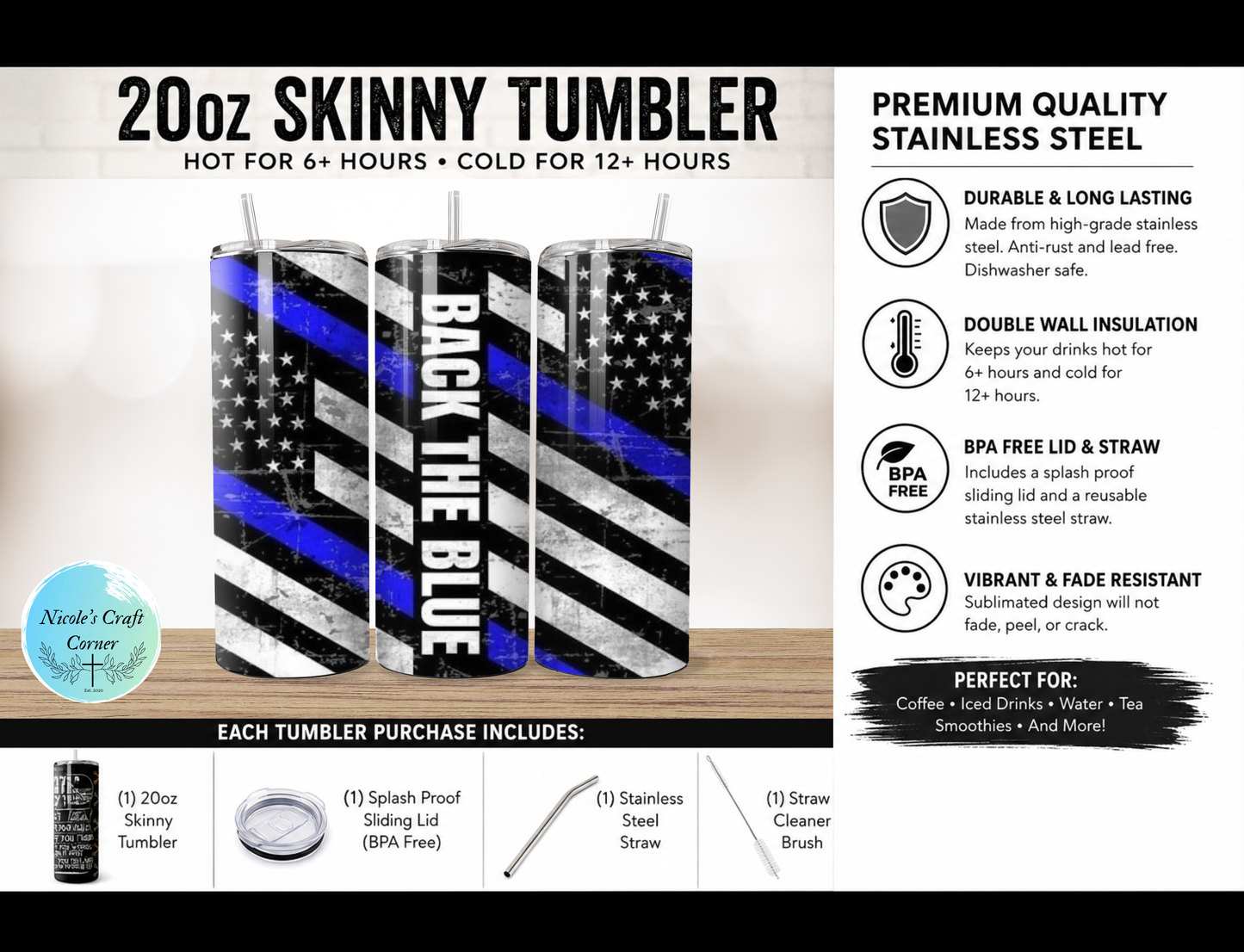 Back the Blue 20oz Skinny Tumbler  Stainless Steel Travel Cup