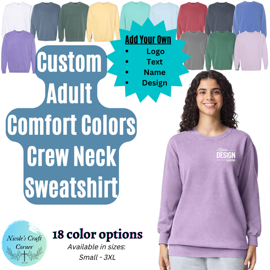 Custom Adult Comfort Colors Crewneck Sweatshirt