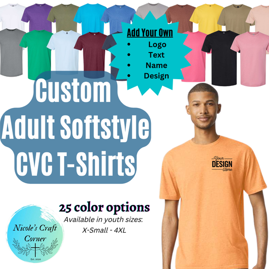 Custom  Adult Softstyle CVC T-Shirts