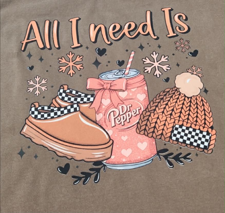 Cozy Fall " All I Need is Dr. Pepper" Long Sleeve Shirt
