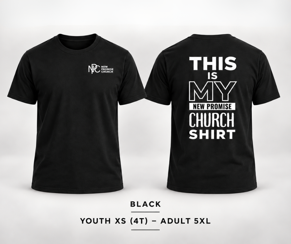 This Is My New Promise Church Shirt – Youth & Adult