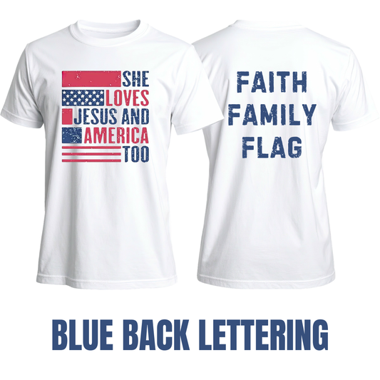 "She Loves Jesus and America Too" T-Shirt