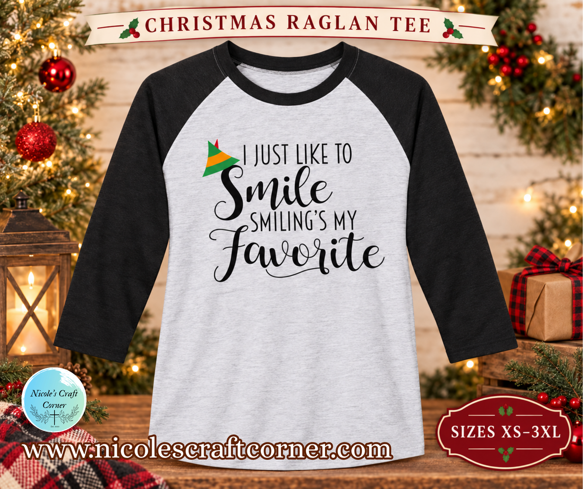 Smiling’s My Favorite Christmas Raglan Tee