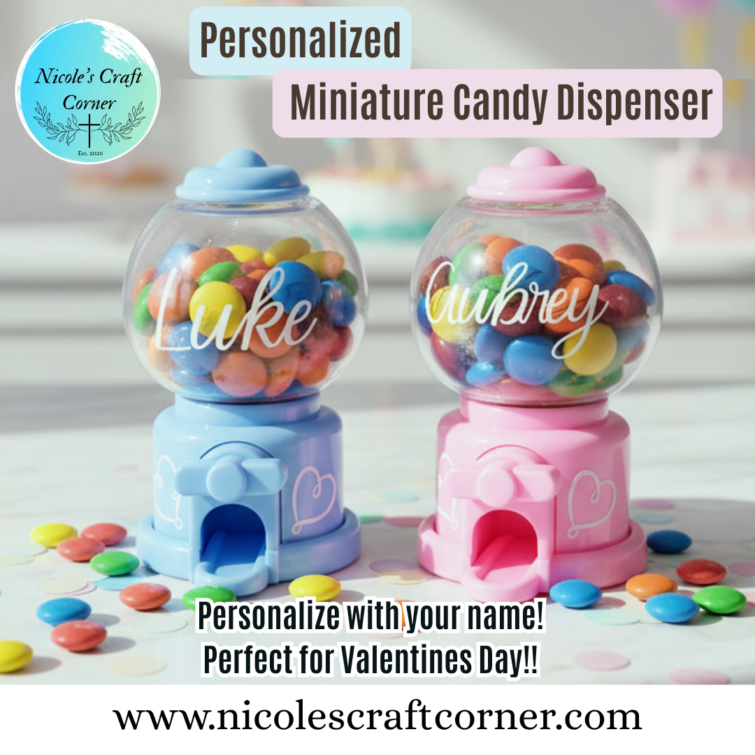 Personalized Mini Candy Dispensers – Nicole'sCraftCorner