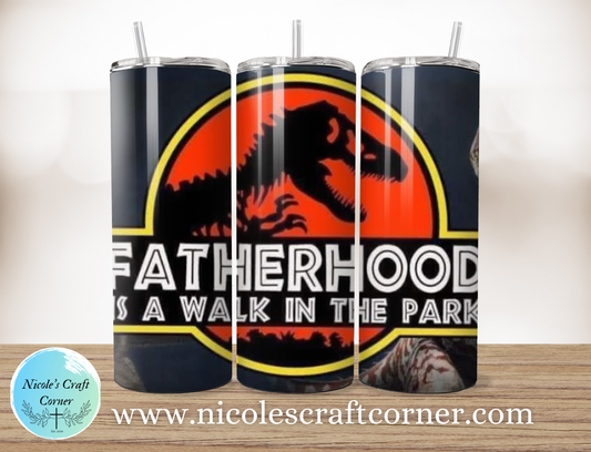 “Fatherhood is a Walk in the Park” Jurassic Park  20oz Skinny Tumbler | Father’s Day Gift for Dad | Stainless Steel Travel Cup