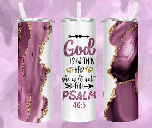 God is within her, Inspirational 20oz skinny Tumbler