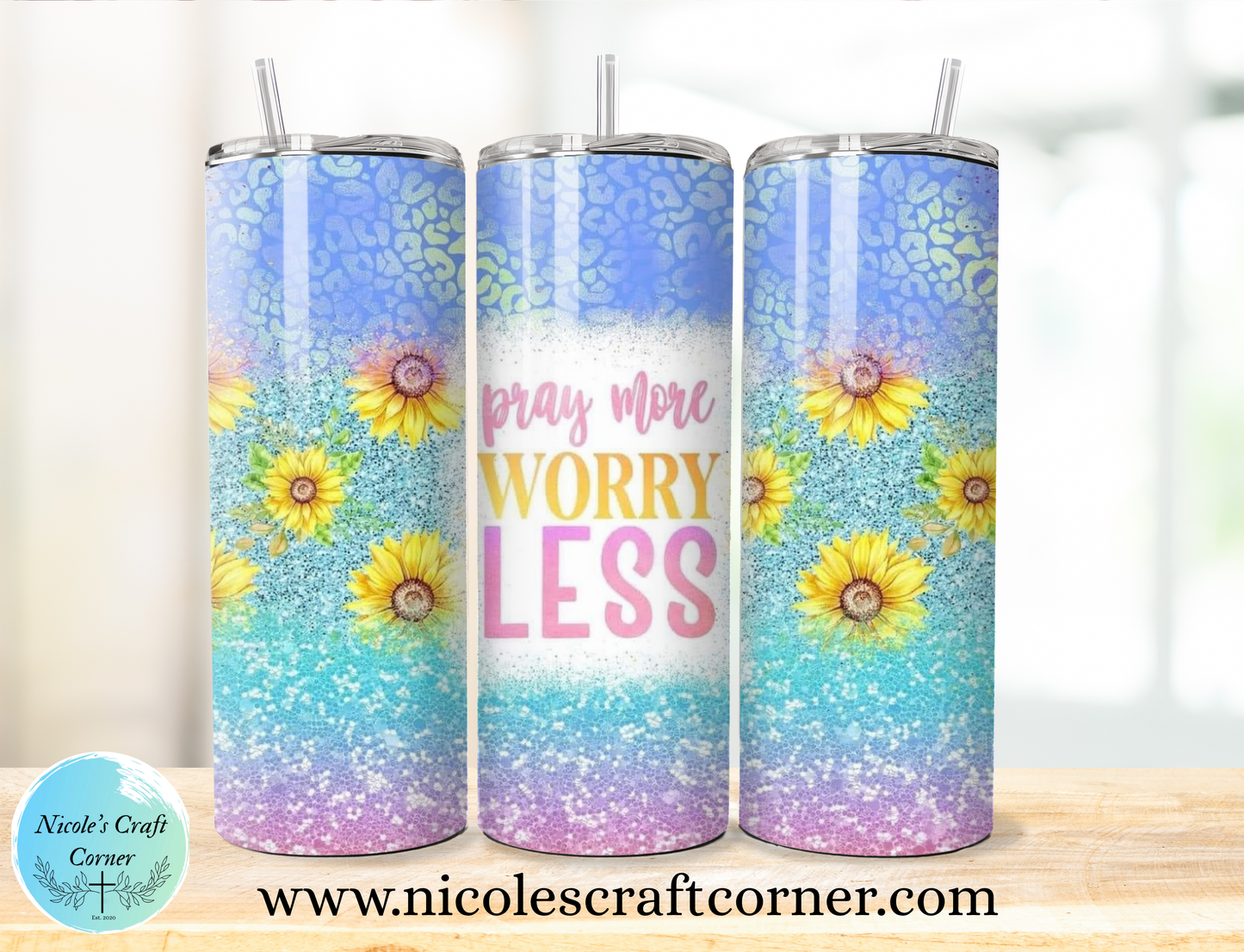 Pray more worry less; Inspirational 20oz skinny Tumbler