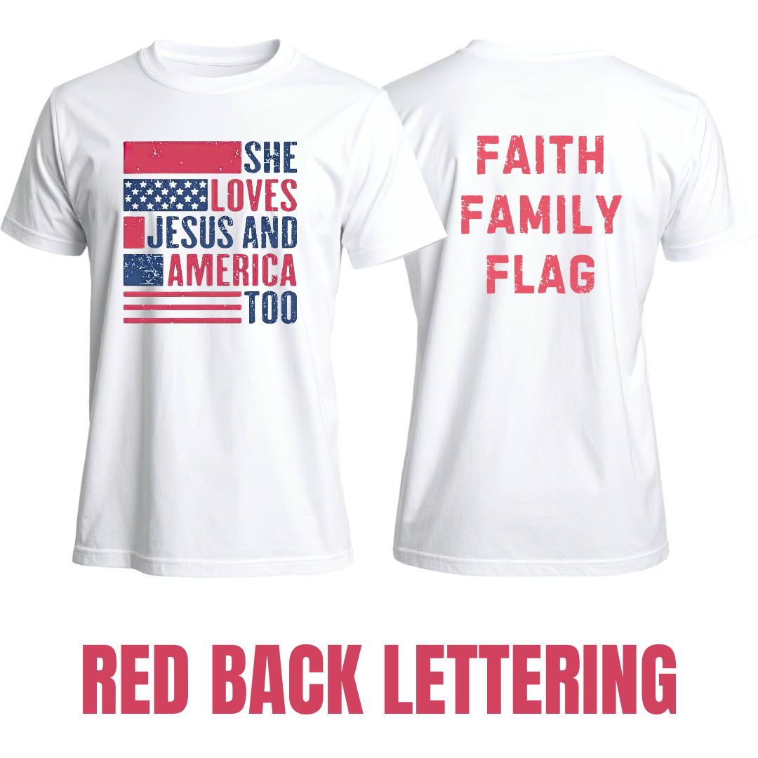 "She Loves Jesus and America Too" T-Shirt