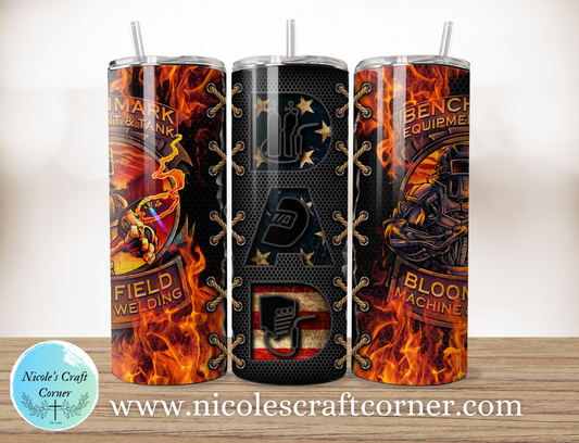Fire Welder DAD  20oz Skinny Tumbler | Father’s Day Gift for Dad | Stainless Steel Travel Cup