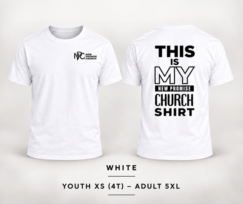 This Is My New Promise Church Shirt – Youth & Adult